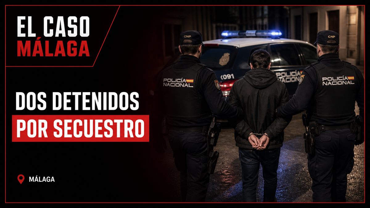 VIDEO – La Policía Nacional detiene a dos personas por el secuestro durante once días de un hombre al que seccionaron un trozo de oreja, en Málaga