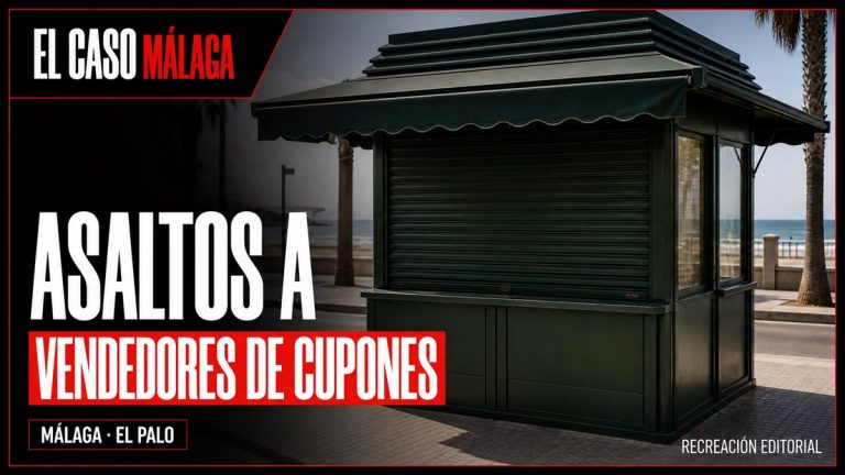 Recreación editorial: ASALTOS A VENDEDORES DE CUPONES. MÁLAGA · EL PALO.