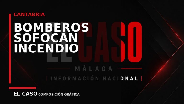 Composición gráfica editorial de El Caso Málaga sobre Los bomberos sofocan un incendio en una vivienda de La Cavada