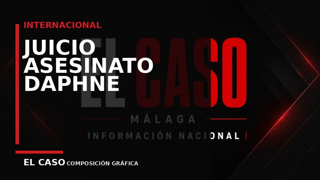 Composición gráfica editorial de El Caso Málaga sobre El juicio por el asesinato de Daphne Caruana Galizia entra en su fase final en Malta