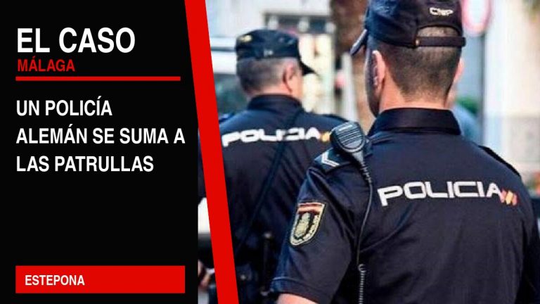 Portada editorial de El Caso Málaga: un policía alemán se suma a las patrullas — ESTEPONA