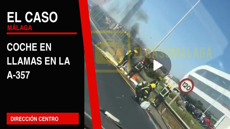 Portada editorial de El Caso Málaga: coche en llamas en la a-357 — DIRECCIÓN CENTRO