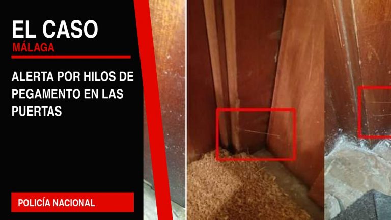 Portada editorial de El Caso Málaga: alerta por hilos de pegamento en las puertas — POLICÍA NACIONAL