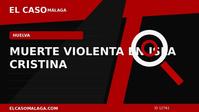 Portada editorial de El Caso Málaga sobre la investigación de una muerte violenta en Isla Cristina