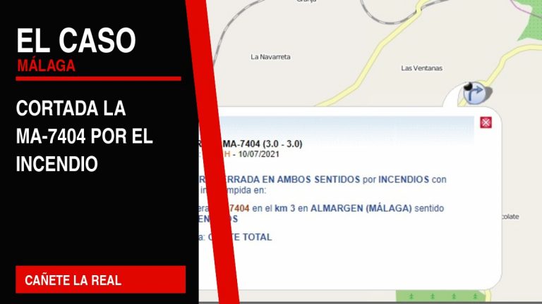 Portada editorial de El Caso Málaga: cortada la ma-7404 por el incendio — CAÑETE LA REAL