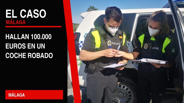 Portada editorial de El Caso Málaga: hallan 100.000 euros en un coche robado — MÁLAGA