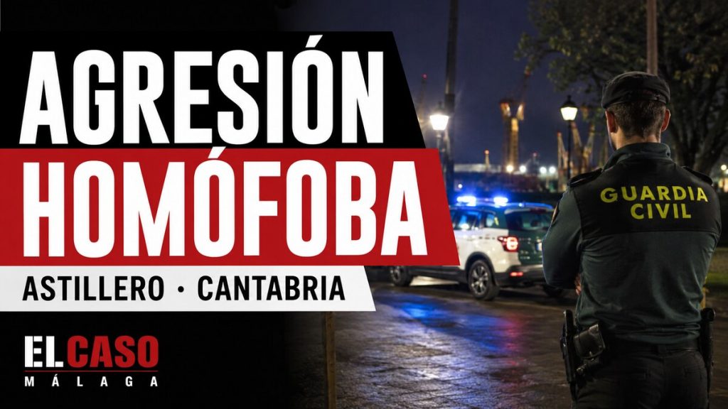 Portada de El Caso Málaga: Agresión homófoba - Astillero, Cantabria