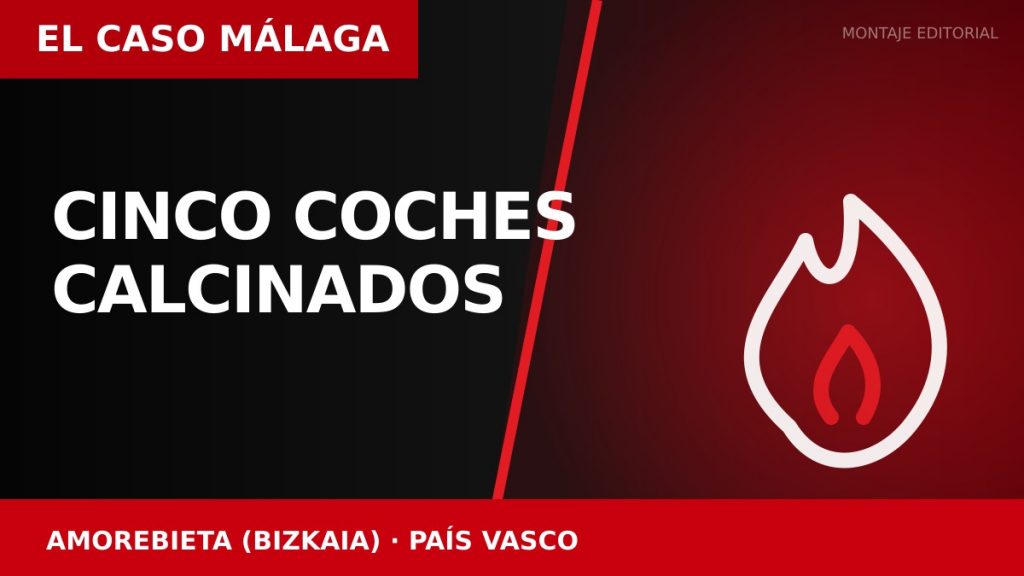 CINCO COCHES CALCINADOS en Amorebieta (Bizkaia)