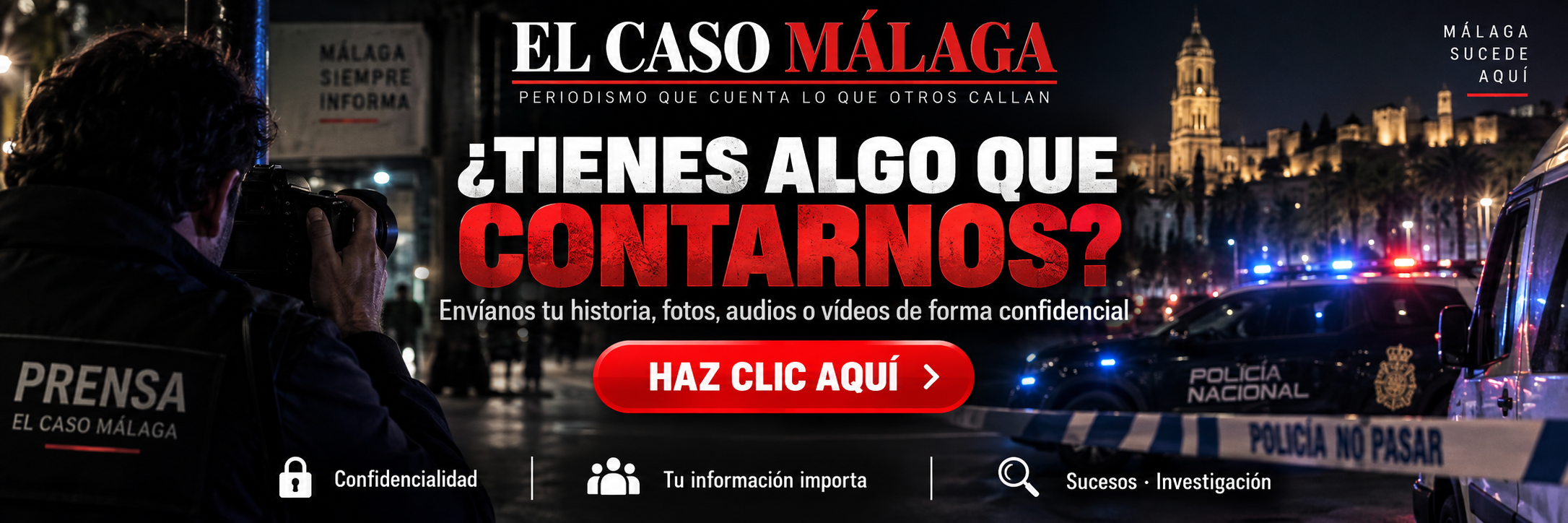 Banner ¿Tienes algo que contarnos? de El Caso Málaga para enviar historias, fotos, audios o vídeos