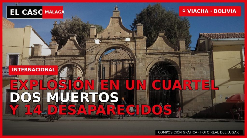 Portada de El Caso Málaga sobre la explosión en un cuartel de Viacha, Bolivia, con dos muertos y 14 desaparecidos