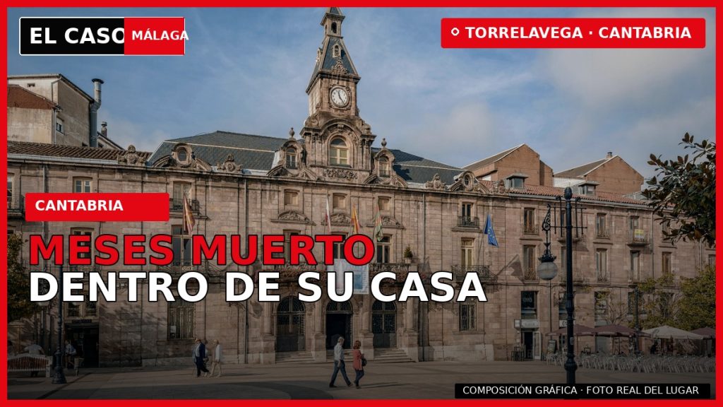 Portada de El Caso Málaga sobre un hombre hallado muerto meses después en su casa de Torrelavega
