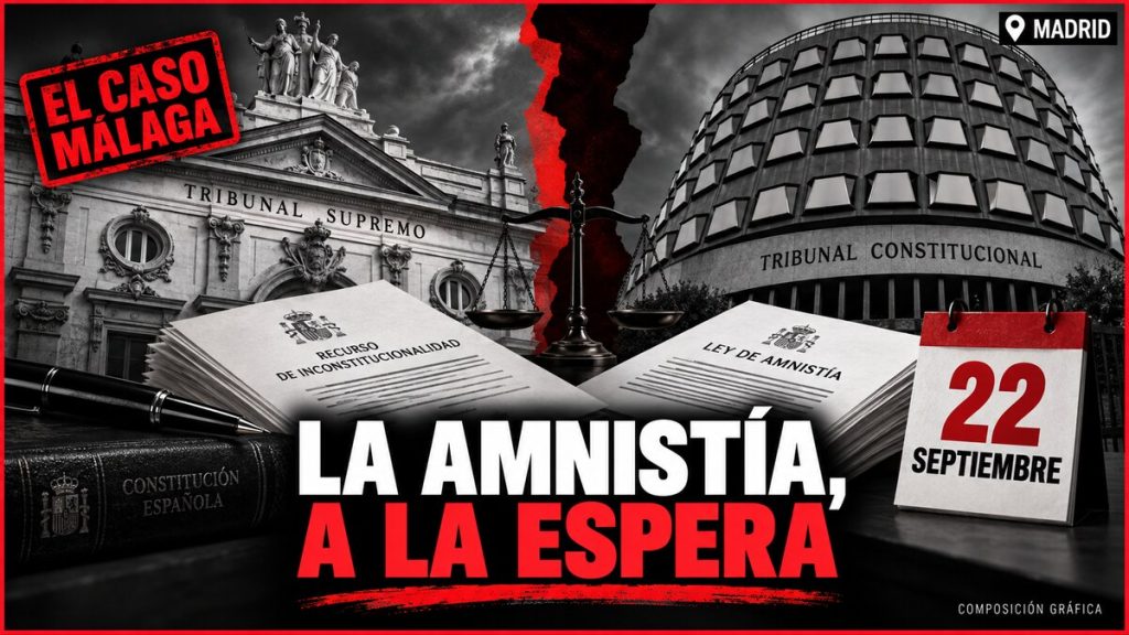 Portada EL CASO MÁLAGA sobre la decisión pendiente de los tribunales acerca de la amnistía