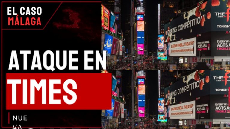 Portada de El Caso Málaga: ATAQUE EN — TIMES SQUARE — Nueva York