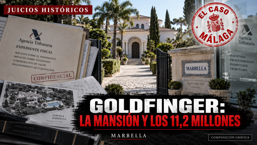 Portada editorial del Caso Goldfinger, la mansión de Marbella y 11,2 millones en impuestos