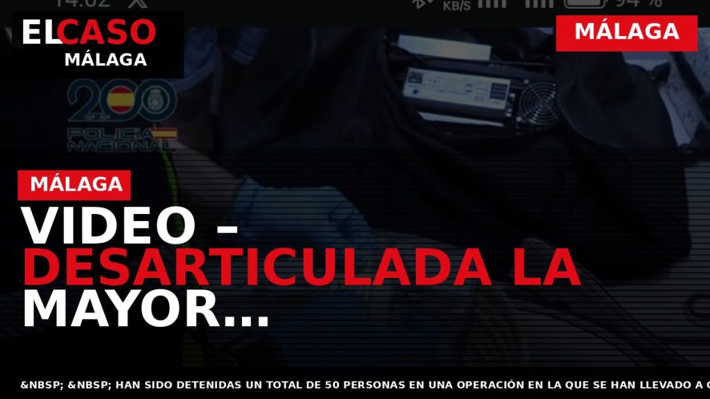 Portada El Caso Málaga: VIDEO – DESARTICULADA LA MAYOR ORGANIZACIÓN DE “NARCOVELEROS” DEL MUNDO QUE — MÁLAGA