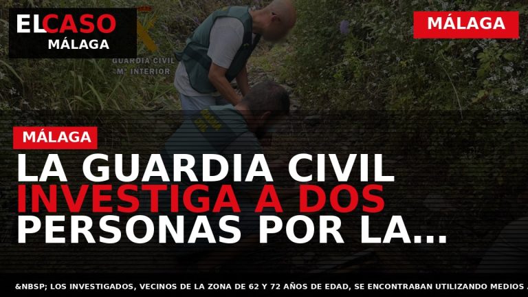 Portada El Caso Málaga: LA GUARDIA CIVIL INVESTIGA A DOS PERSONAS POR LA CAPTURA ILEGAL — MÁLAGA