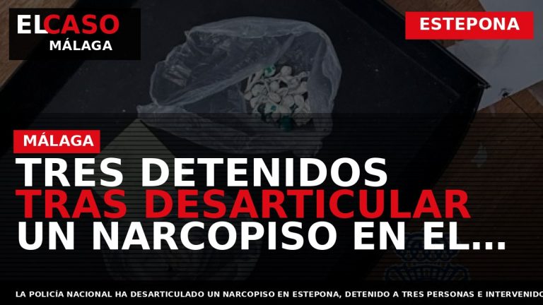 Portada El Caso Málaga: TRES DETENIDOS TRAS DESARTICULAR UN NARCOPISO EN EL CENTRO DE ESTEPONA — ESTEPONA