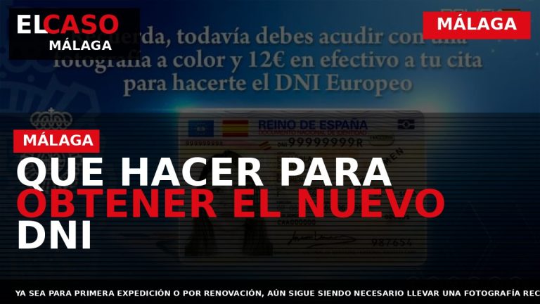 Portada El Caso Málaga: QUE HACER PARA OBTENER EL NUEVO DNI — MÁLAGA