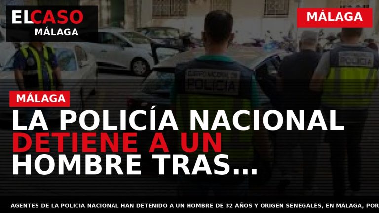 Portada El Caso Málaga: LA POLICÍA NACIONAL DETIENE A UN HOMBRE TRAS ARRANCAR DEL CUELLO — MÁLAGA