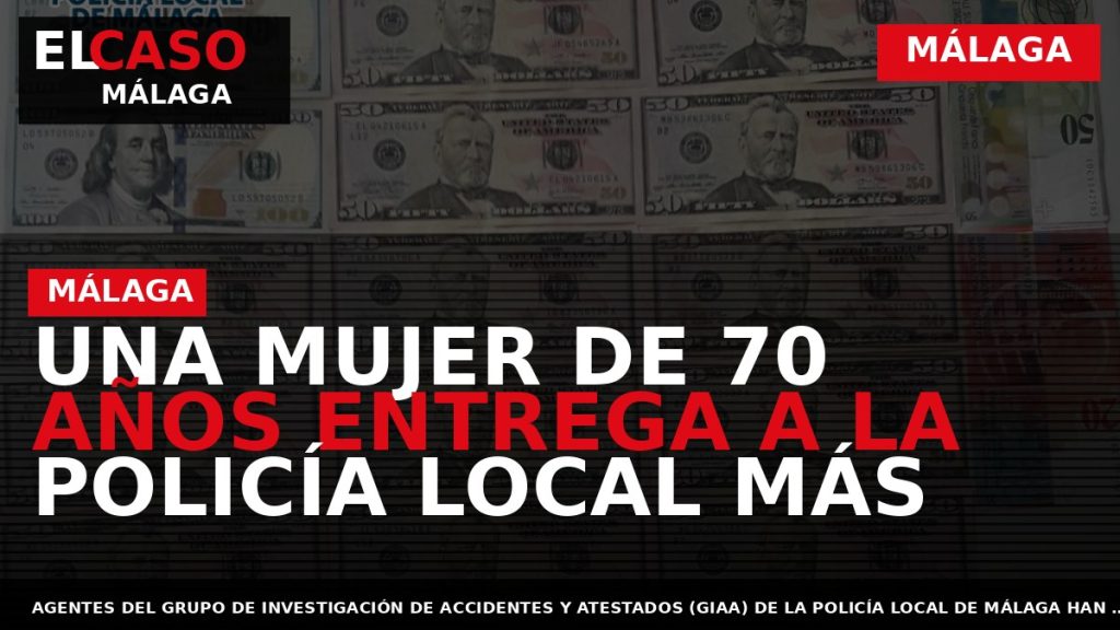 Portada El Caso Málaga: UNA MUJER DE 70 AÑOS ENTREGA A LA POLICÍA LOCAL MÁS — MÁLAGA