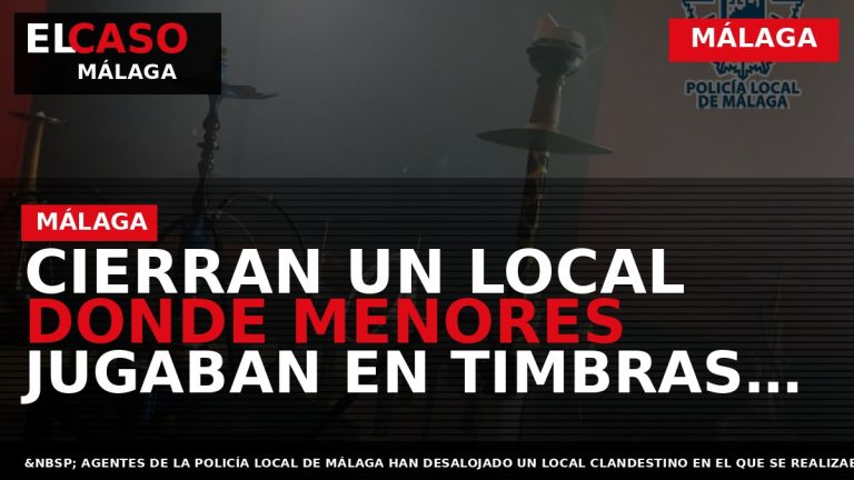 Portada El Caso Málaga: CIERRAN UN LOCAL DONDE MENORES JUGABAN EN TIMBRAS ILEGALES — MÁLAGA