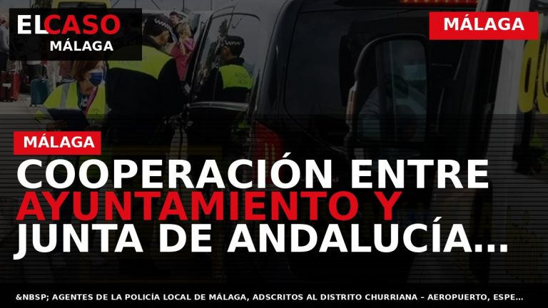 Portada El Caso Málaga: COOPERACIÓN ENTRE AYUNTAMIENTO Y JUNTA DE ANDALUCÍA, EN MATERIA DE TRANSPORTE — MÁLAGA