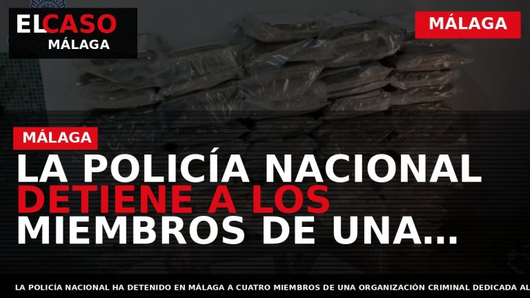 Portada El Caso Málaga: LA POLICÍA NACIONAL DETIENE A LOS MIEMBROS DE UNA ORGANIZACIÓN CRIMINAL — MÁLAGA