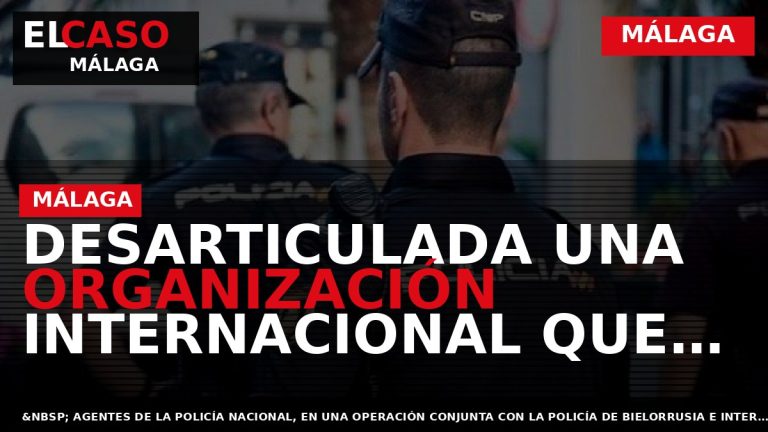 Portada El Caso Málaga: DESARTICULADA UNA ORGANIZACIÓN INTERNACIONAL QUE TRAFICABA CON GRANDES CANTIDADES DE MARIHUANA — MÁLAGA