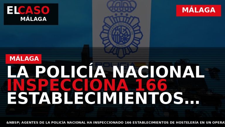 Portada El Caso Málaga: LA POLICÍA NACIONAL INSPECCIONA 166 ESTABLECIMIENTOS POR DISTRIBUCIÓN ILÍCITA DE SEÑAL — MÁLAGA