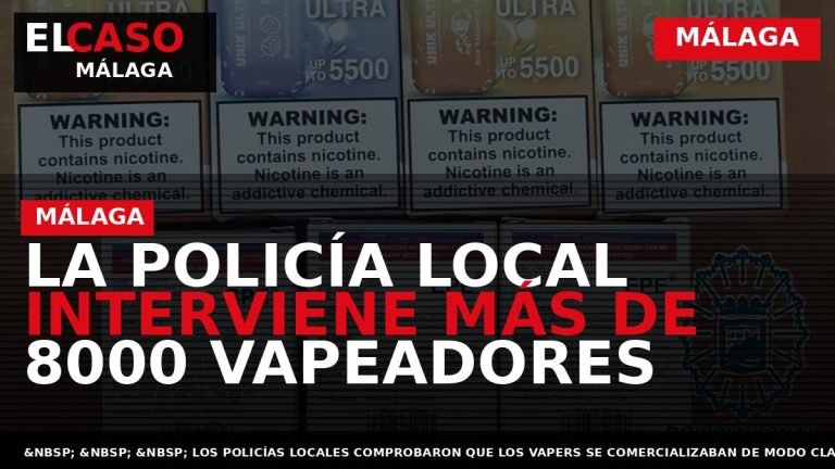 Portada El Caso Málaga: LA POLICÍA LOCAL INTERVIENE MÁS DE 8000 VAPEADORES — MÁLAGA