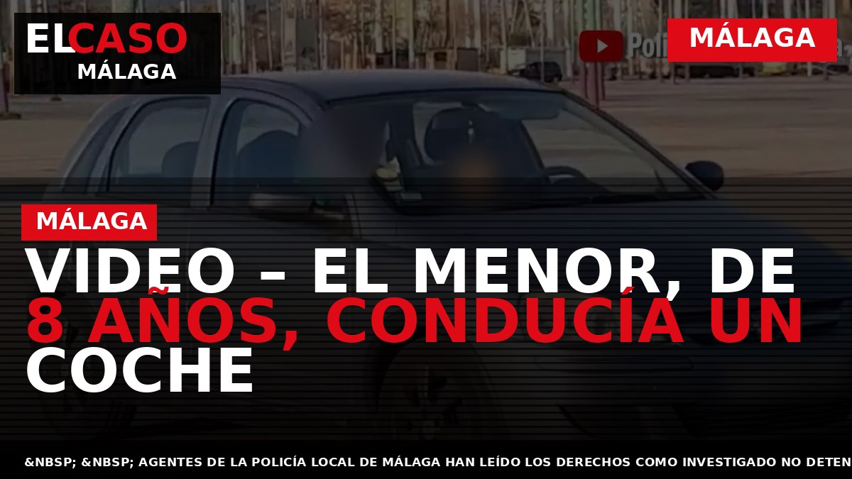 VIDEO – El menor, de 8 años, conducía un coche