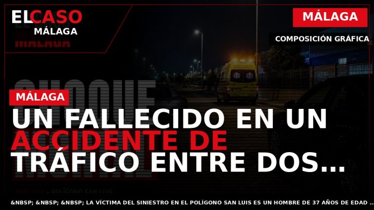 Portada El Caso Málaga: UN FALLECIDO EN UN ACCIDENTE DE TRÁFICO ENTRE DOS VEHÍCULOS EN — MÁLAGA
