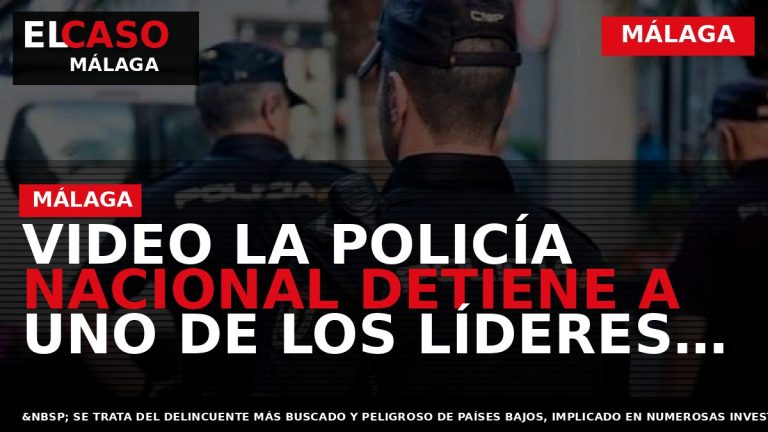 Portada El Caso Málaga: VIDEO LA POLICÍA NACIONAL DETIENE A UNO DE LOS LÍDERES MÁS — MÁLAGA