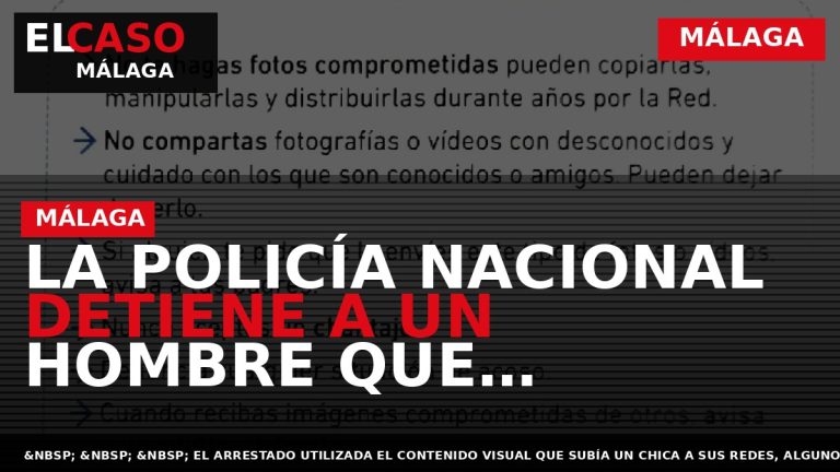 Portada El Caso Málaga: LA POLICÍA NACIONAL DETIENE A UN HOMBRE QUE SUPLANTÓ LA IDENTIDAD — MÁLAGA