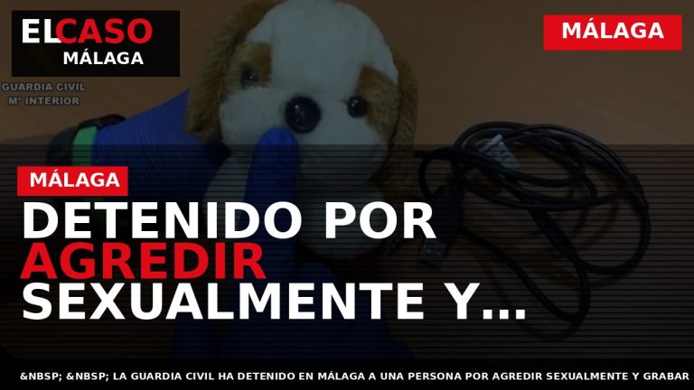 Portada El Caso Málaga: DETENIDO POR AGREDIR SEXUALMENTE Y GRABAR IMÁGENES ÍNTIMAS DE SU HIJASTRA — MÁLAGA