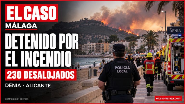 Portada editorial de El Caso Málaga sobre la detención por el incendio de Dénia con 230 desalojados