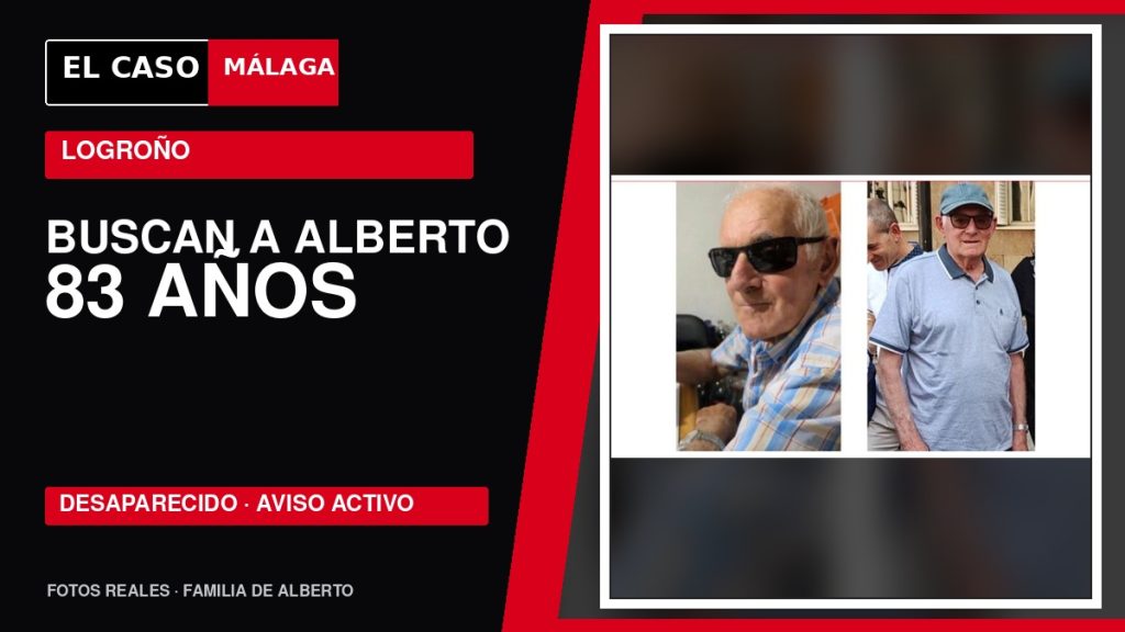 Alberto Martínez desaparecido en Logroño: búsqueda reforzada con GEO y helicóptero