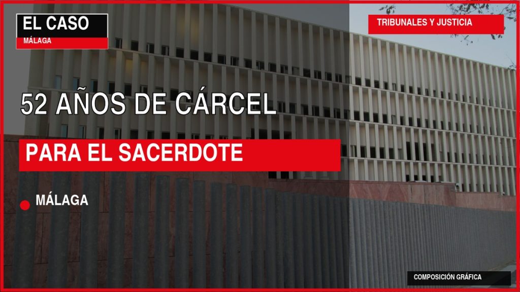 Portada editorial de El Caso Málaga: 52 AÑOS DE CÁRCEL / PARA EL SACERDOTE — MÁLAGA