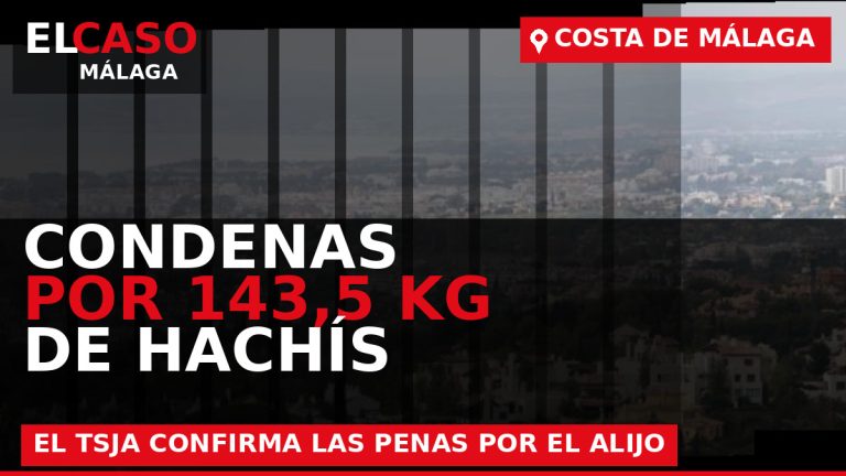 Portada de El Caso Málaga sobre El TSJA confirma las condenas a cinco acusados por intentar alijar 143,5 kilos de hachís en la costa de Málaga