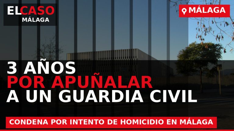 Portada de El Caso Málaga sobre Tres años de cárcel por intentar matar de una puñalada a un guardia civil en Málaga