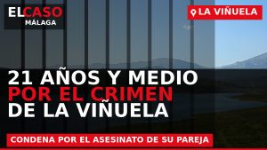 Portada de El Caso Málaga sobre El crimen de La Viñuela: 21 años y medio por el asesinato de su pareja