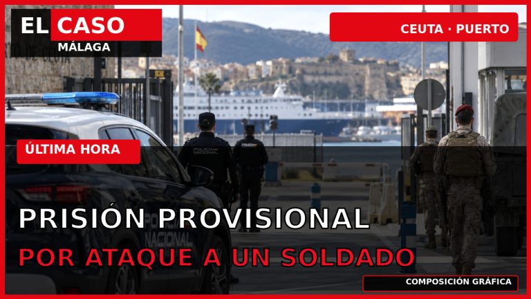 Portada editorial de El Caso Málaga: prisión por el ataque a un soldado de Regulares en el puerto de Ceuta