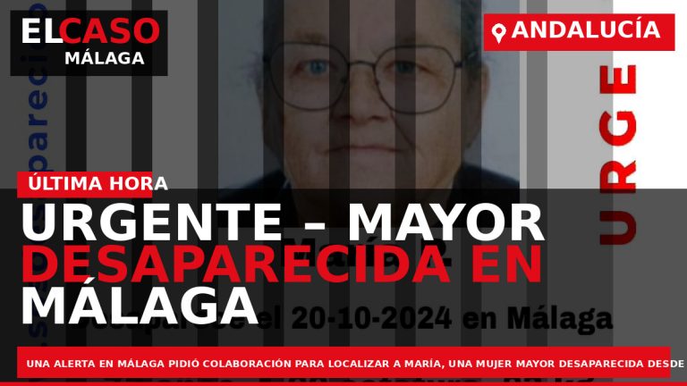 Portada El Caso Málaga: URGENTE – MAYOR DESAPARECIDA EN MÁLAGA — MÁLAGA