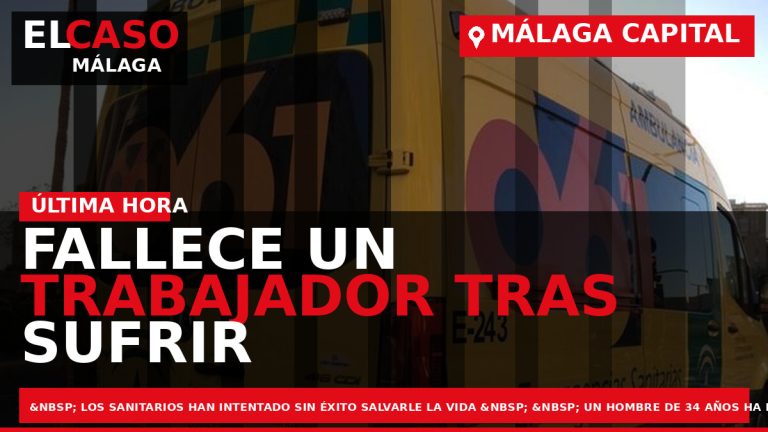 Portada El Caso Málaga: FALLECE UN TRABAJADOR TRAS SUFRIR UNA DESCARGA ELÉCTRICA EN MÁLAGA CAPITAL — MÁLAGA CAPITAL