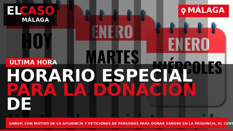 Portada El Caso Málaga: HORARIO ESPECIAL PARA LA DONACIÓN DE SANGRE EN MÁLAGA — MÁLAGA