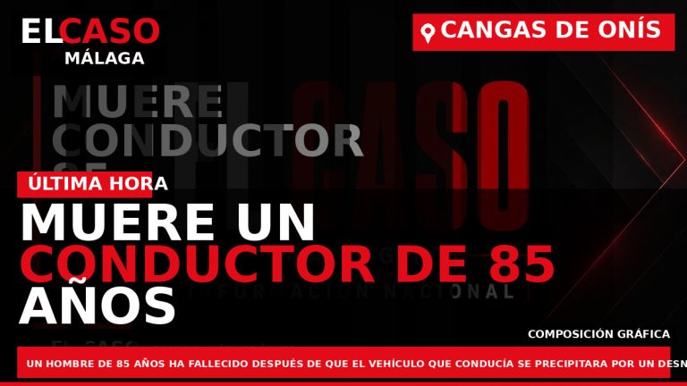 Portada El Caso Málaga: MUERE UN CONDUCTOR DE 85 AÑOS TRAS CAER SU COCHE POR — ASTURIAS