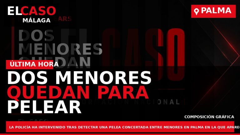 Portada El Caso Málaga: DOS MENORES QUEDAN PARA PELEAR CON CUCHILLOS Y UN MACHETE EN — ILLES BALEARS
