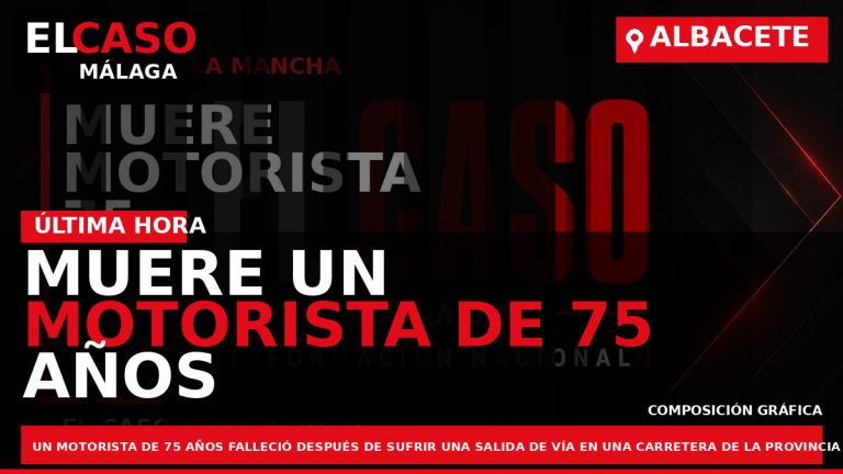 Portada El Caso Málaga: MUERE UN MOTORISTA DE 75 AÑOS TRAS SALIRSE DE UNA CARRETERA — CASTILLA-LA MANCHA