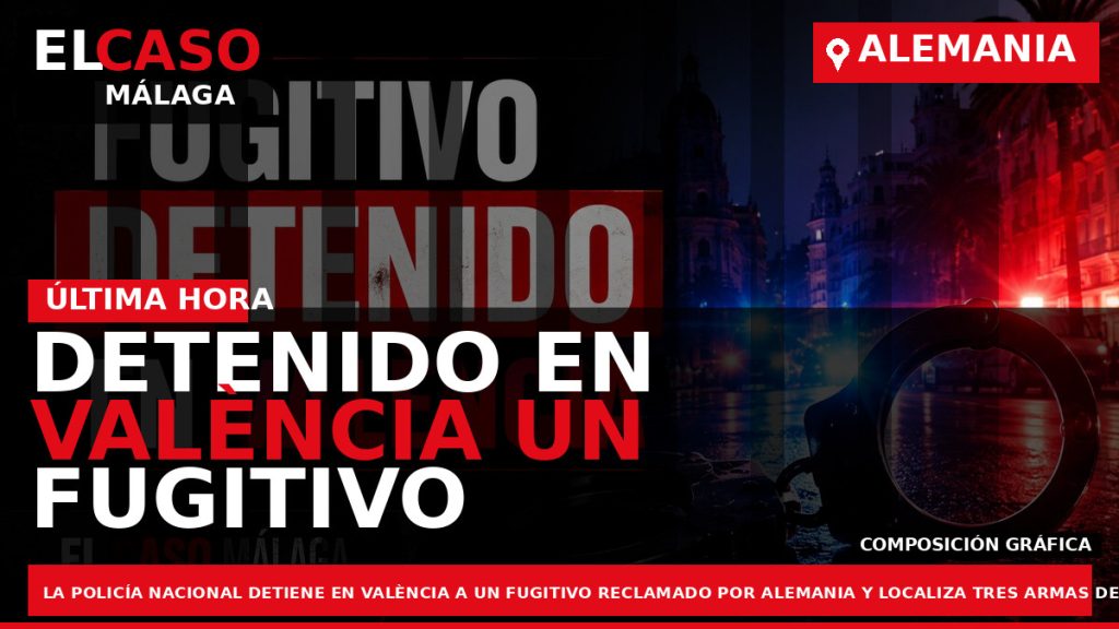 Portada El Caso Málaga: DETENIDO EN VALÈNCIA UN FUGITIVO ACUSADO DE PARTICIPAR EN UN INTENTO — COMUNIDAD VALENCIANA