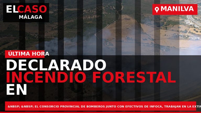 Portada El Caso Málaga: DECLARADO INCENDIO FORESTAL EN MANILVA — MANILVA
